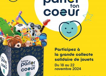 « Laisse parler ton cœur » : la collecte de jouets solidaire !