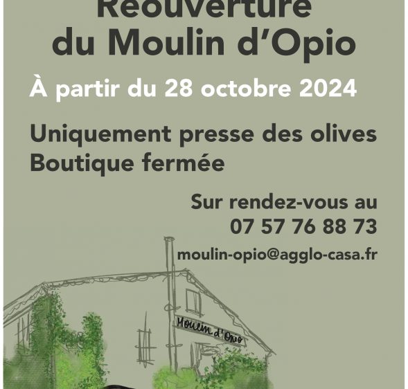 Réouverture du Moulin d’Opio à partir du lundi 28 octobre 2024